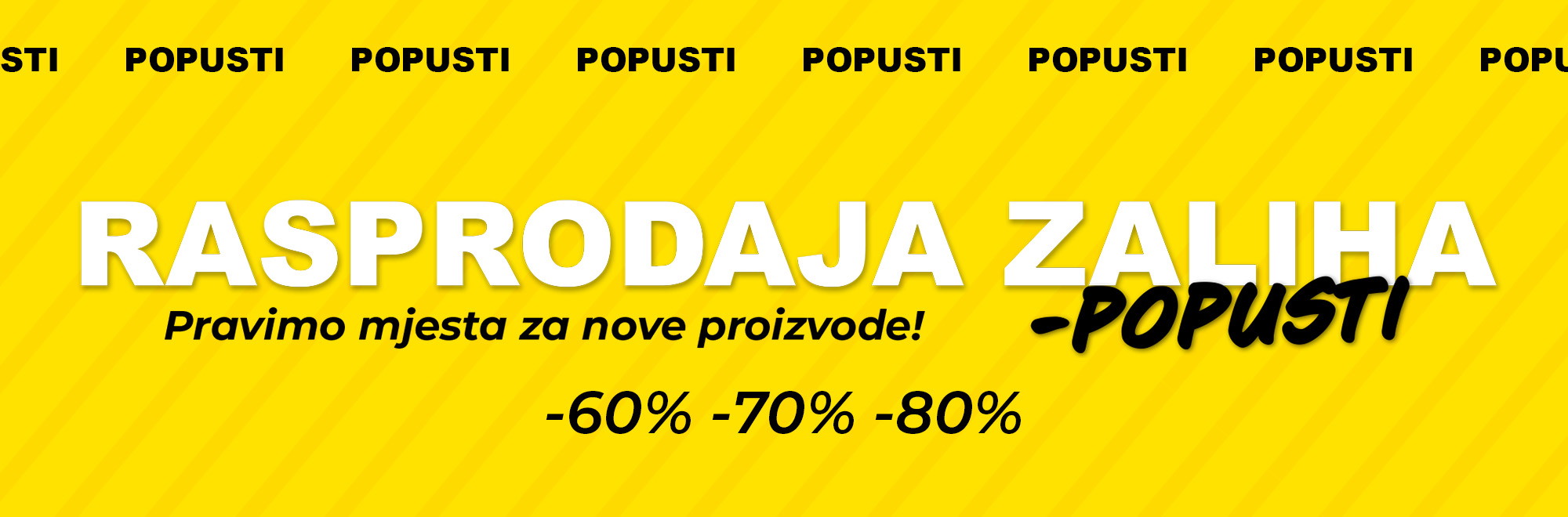 Rasprodaja zaliha &ndash; stvaramo prostor za nove proizvode. U&scaron;tedite do 80%